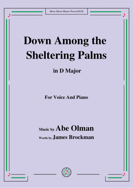 Free Sheet Music Abe Olman Down Among The Sheltering Palms In D Major For Voice Piano