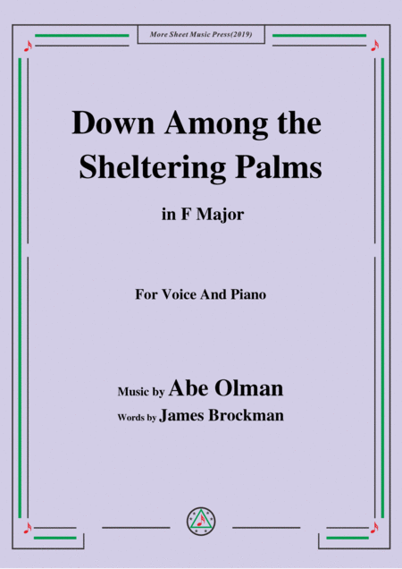 Free Sheet Music Abe Olman Down Among The Sheltering Palms In F Major For Voice Piano