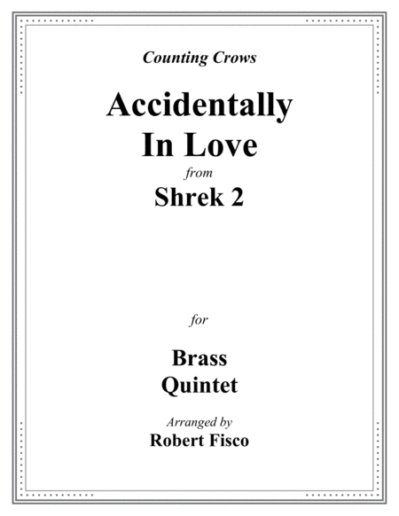 Accidentally In Love From Dreamworks Shrek 2 For Brass Quintet Sheet Music