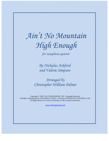 Free Sheet Music Aint No Mountain High Enough Saxophone Quartet