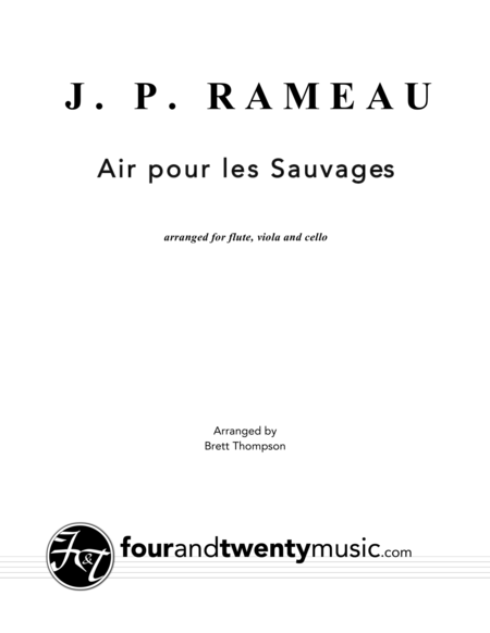 Air Pour Les Sauvage Arranged For Flute Viola And Cello Sheet Music