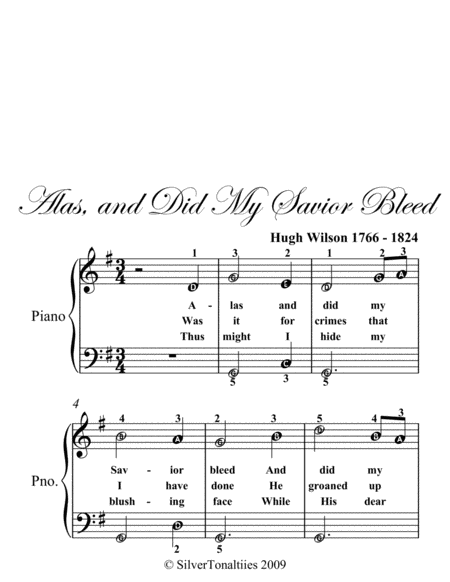 Free Sheet Music Alas And Did My Savior Bleed Easy Piano Sheet Music