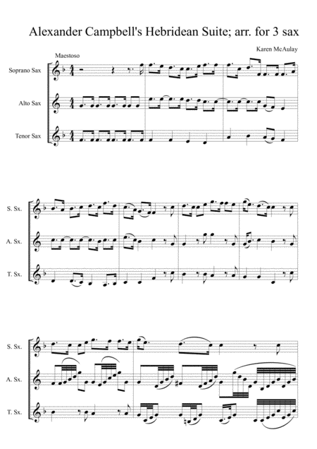 Alexander Campbells Hebridean Suite For Saxophone Trio 1st Movement O Sing Ye Children Of The Brave Sheet Music