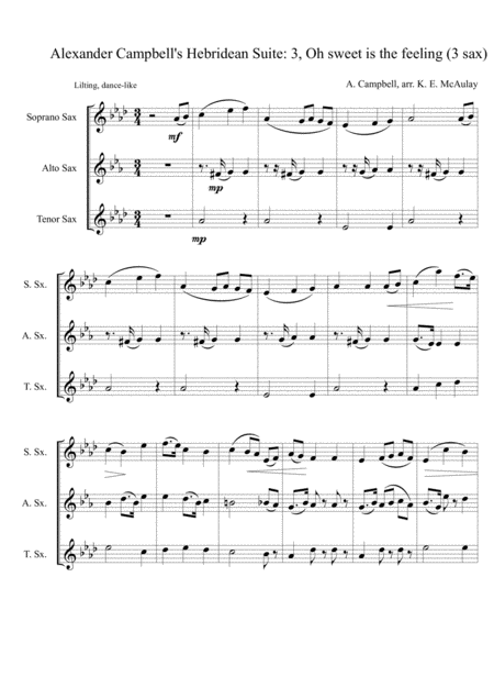 Alexander Campbells Hebridean Suite For Saxophone Trio 3rd Movement O Sweet Is The Feeling Sheet Music