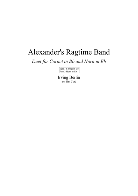 Free Sheet Music Alexanders Ragtime Band Duet For Cornet In Bb And Horn In Eb