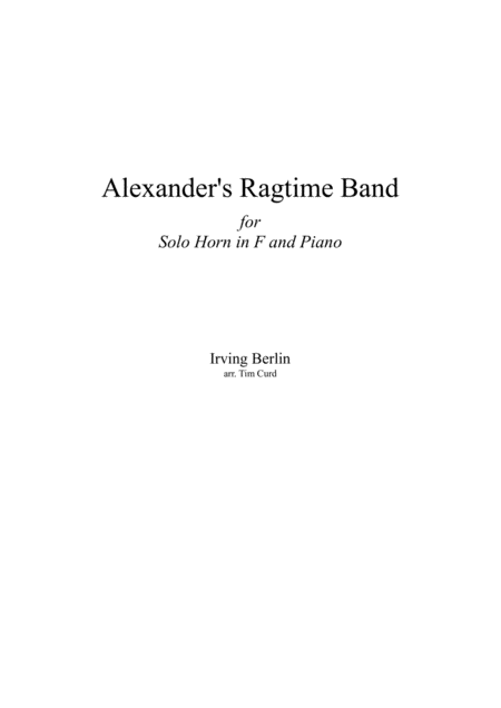 Free Sheet Music Alexanders Ragtime Band For Solo Horn In F And Piano