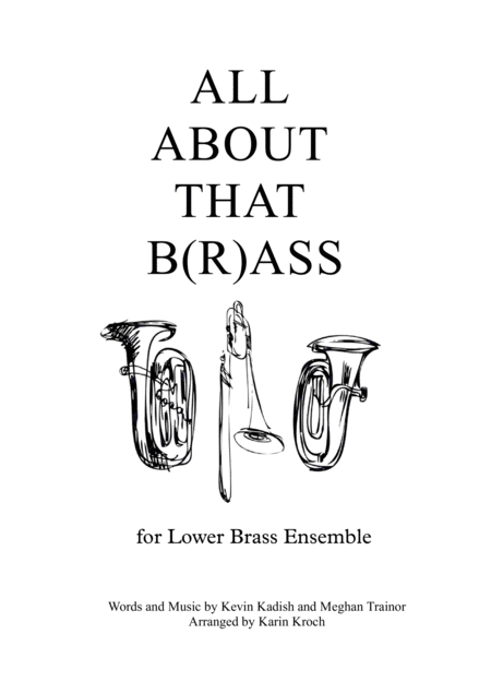 Free Sheet Music All About That B R Ass