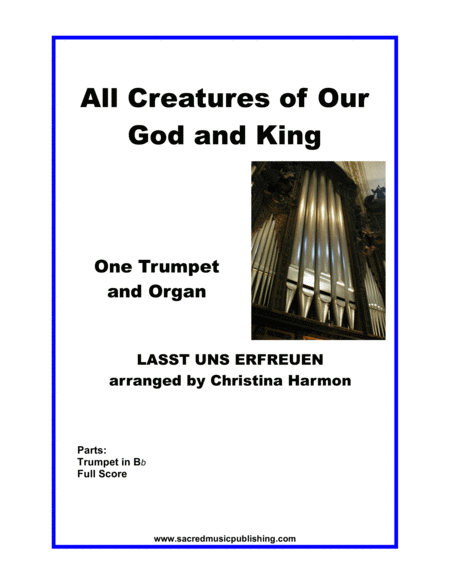 All Creatures Of Our God And King One Trumpet And Organ Sheet Music