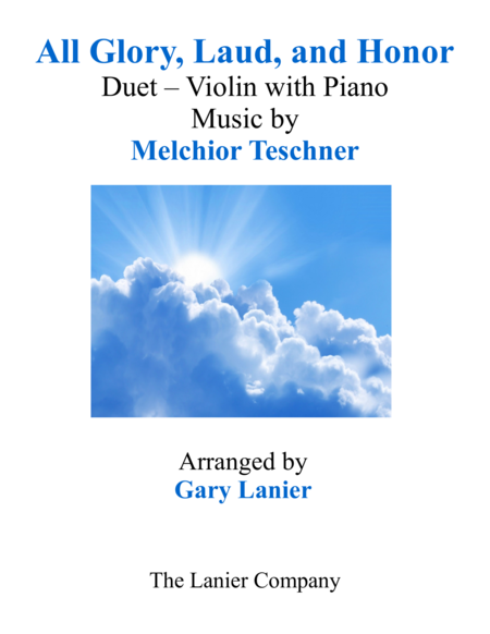 All Glory Laud And Honor Duet Violin Piano With Parts Sheet Music