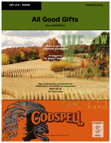 All Good Gifts From Godspell Vocal Solo Key Of D For Tenor With Piano Sheet Music