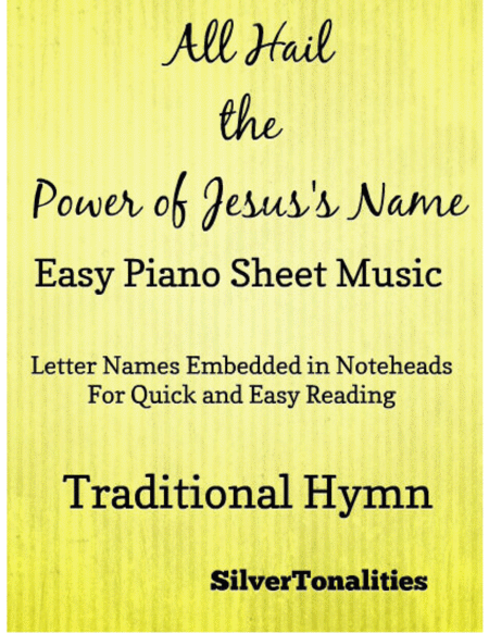 Free Sheet Music All Hail The Power Of Jesuss Name Easy Piano Sheet Music