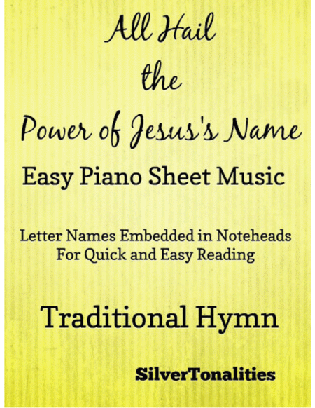 All Hail The Power Of Jesuss Name Easy Piano Sheet Music Sheet Music