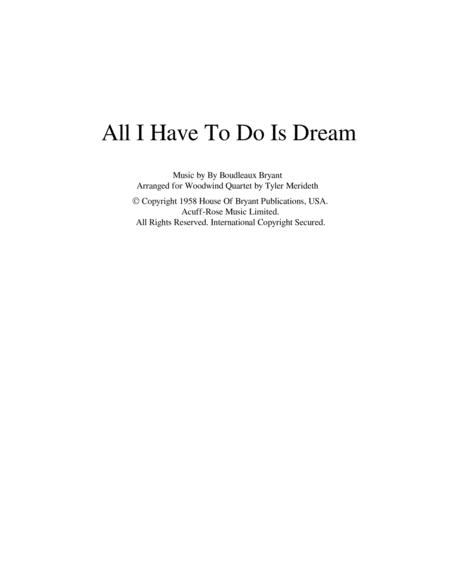 Free Sheet Music All I Have To Do Is Dream For Woodwind Quartet