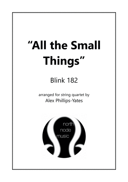 All The Small Things By Blink 182 String Quartet Sheet Music