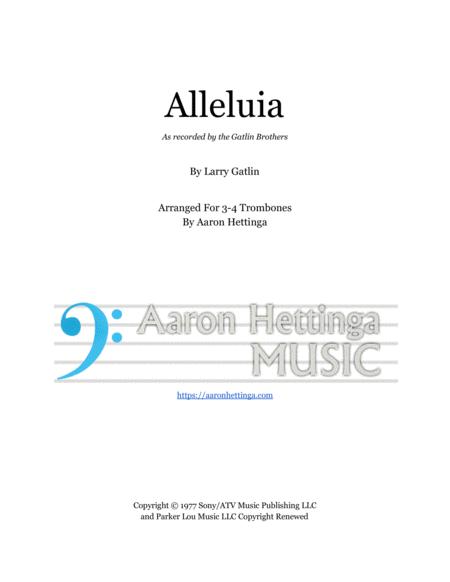 Free Sheet Music Alleluia Gatlin Brothers For Trombone Trio Or Quartet