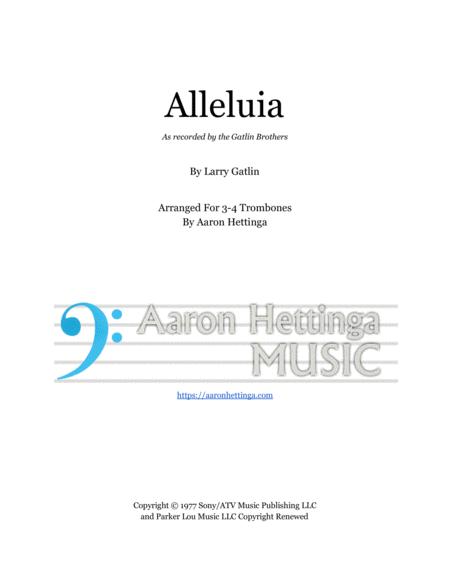 Alleluia Gatlin Brothers For Trombone Trio Or Quartet Sheet Music