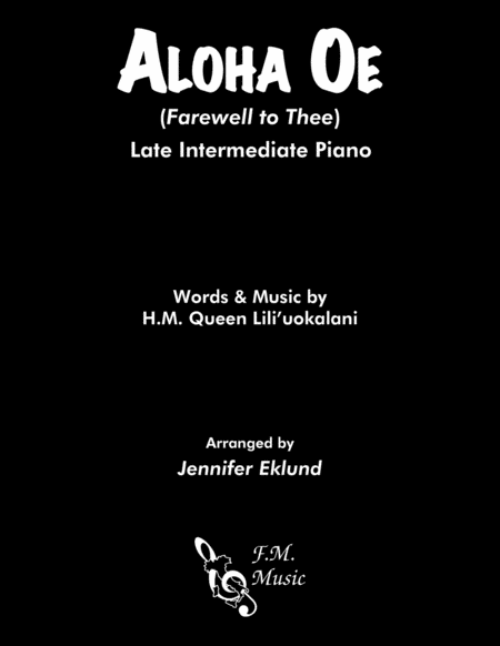 Aloha Oe Farewell To Thee Late Intermediate Piano Sheet Music