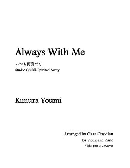 Always With Me For Violin And Piano Available In 2 Octaves Both Included In Score Sheet Music