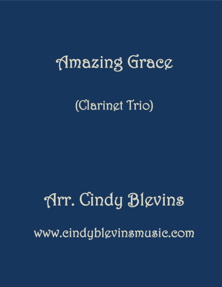 Free Sheet Music Amazing Grace Arranged For Clarinet Trio