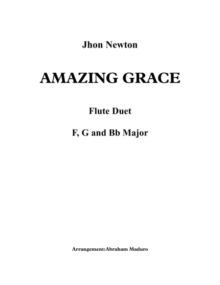 Free Sheet Music Amazing Grace Flute Duet Three Tonalities Included