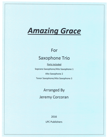 Amazing Grace For Saxophone Trio Sheet Music