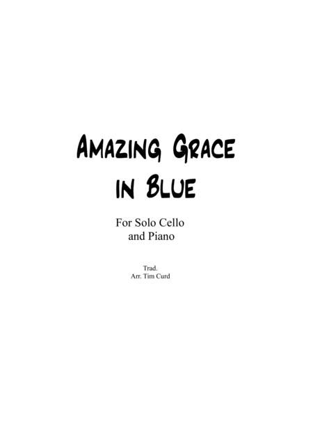 Free Sheet Music Amazing Grace In Blue For Cello And Piano