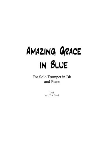 Amazing Grace In Blue For Trumpet In Bb And Piano Sheet Music