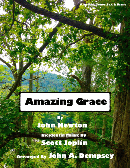 Amazing Grace The Entertainer Trio For Alto Sax Tenor Sax And Piano Sheet Music