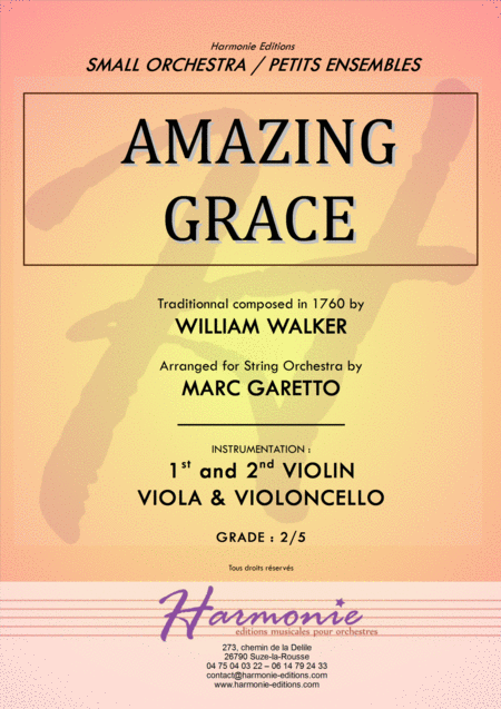 Amazing Grace Traditionnal For String Quartet Or Beginner String Orchestra Arranged By Marc Garetto Sheet Music