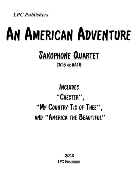 Free Sheet Music An American Adventure For Saxophone Quartet Satb Or Aatb