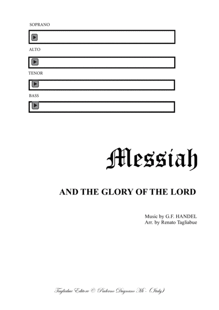 And The Glory Of The Lord Messiah For Satb Choir And Organ In A And In G Pdf Files With Embedded Mp3 Files Of The Individual Parts Sheet Music