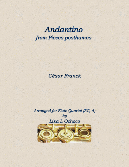 Free Sheet Music Andantino From Pieces Posthumes For Flute Quartet 3c A