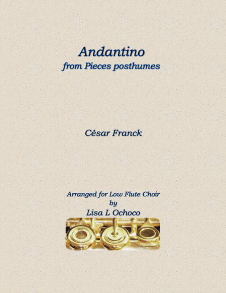 Free Sheet Music Andantino From Pieces Posthumes For Low Flute Choir