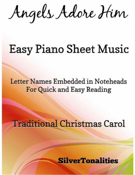 Angels Adore Him Easy Piano Sheet Music Sheet Music