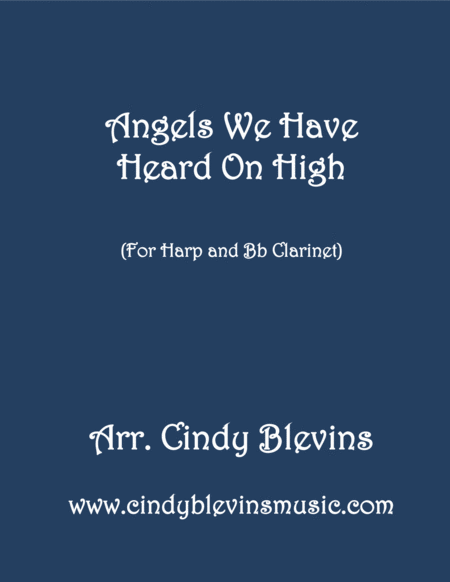 Angels We Have Heard On High Arranged For Harp And Bb Clarinet Sheet Music