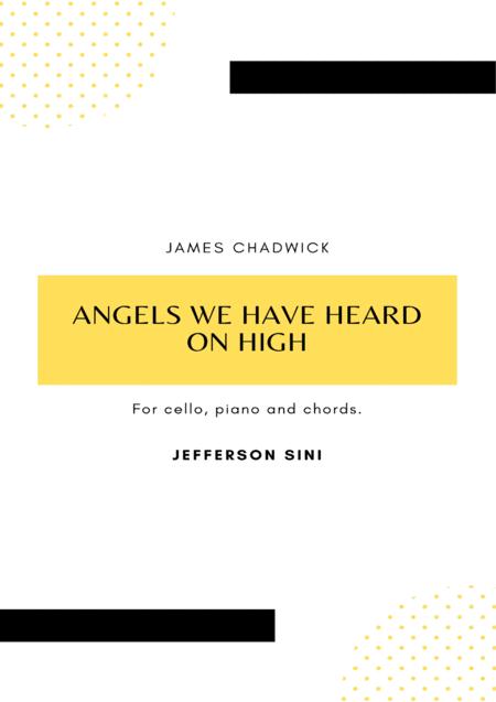 Angels We Have Heard On High For Cello Piano And Chords Sheet Music