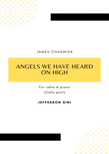 Free Sheet Music Angels We Have Heard On High For Cello Piano Cello Part