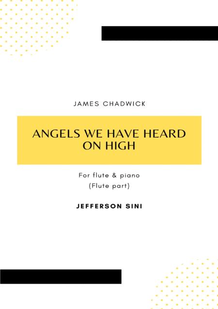 Angels We Have Heard On High For Flute Piano Flute Part Sheet Music