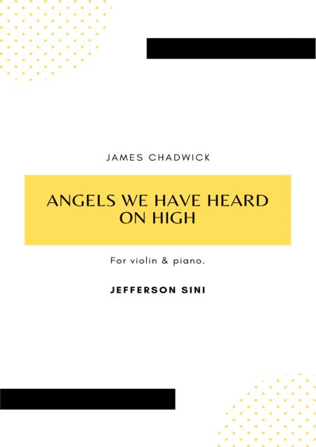 Free Sheet Music Angels We Have Heard On High For Violin Piano