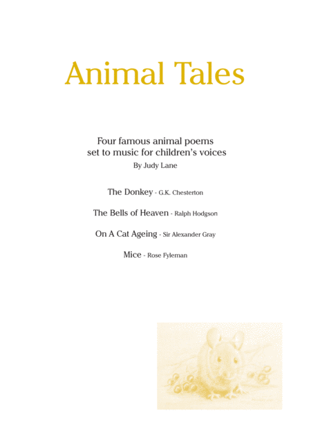 Animal Tales Four Famous Animal Poems Set To Music For Childrens Voices And Piano Sheet Music