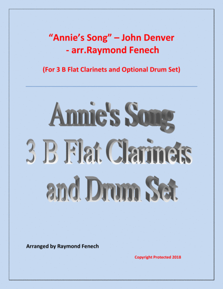 Annies Song John Denver 3 B Flat Clarinets And Optional Drum Set Sheet Music