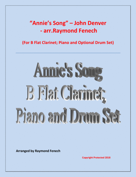 Free Sheet Music Annies Song John Denver B Flat Clarinet Piano And Optional Drum Set