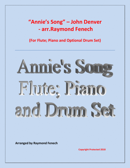 Annies Song John Denver Flute Piano And Optional Drum Set Sheet Music