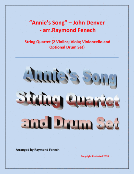 Annies Song John Denver String Quartet 2 Violins Viola Cello And Optional Drum Set Early Intermediate Level Sheet Music