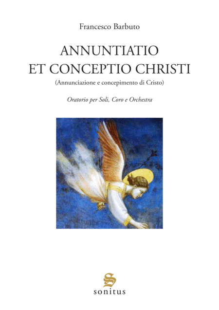 Annuntiatio Et Conceptio Christi For Soloists Choir And Orchestra Sheet Music