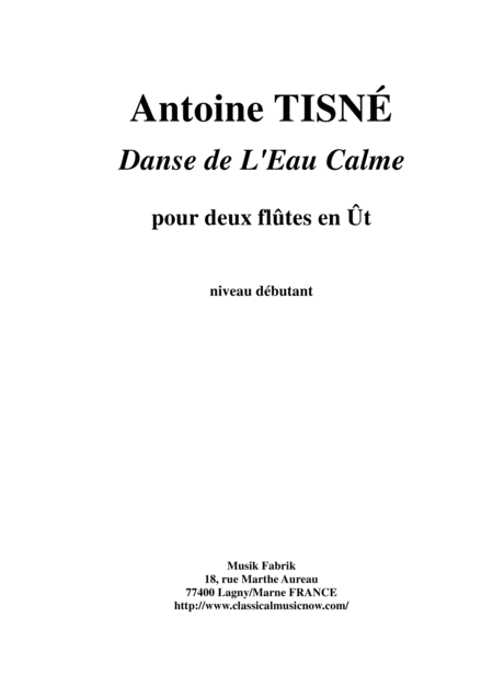 Free Sheet Music Antoine Tisn Danse De L Eau Calme For Two Flutes