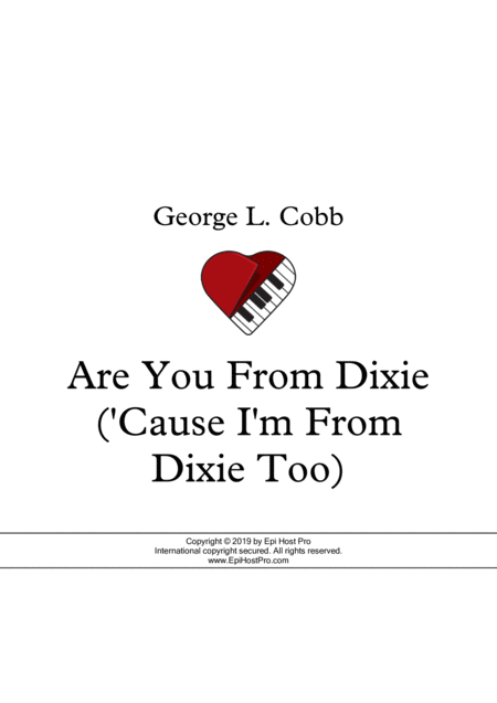 Are You From Dixie Cause I M From Dixie Too Sheet Music