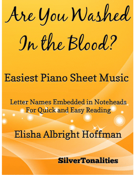 Are You Washed In The Blood Easy Piano Sheet Music Sheet Music