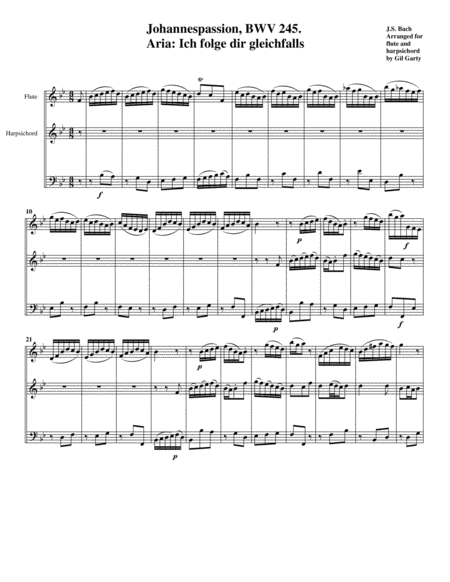 Free Sheet Music Aria Ich Folge Dir Gleichfalls From Johannespassion Bwv 245 Arrangement For Flute And Harpsichord