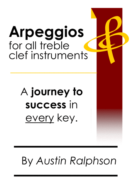 Free Sheet Music Arpeggio Book For All Treble Clef Instruments Simple Process To Success In Every Key Ideal For All Grades